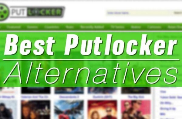 Top 10 Putlocker Alternatives In 2022