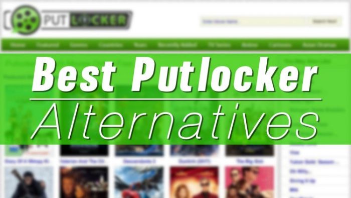 Top 10 Putlocker Alternatives In 2022